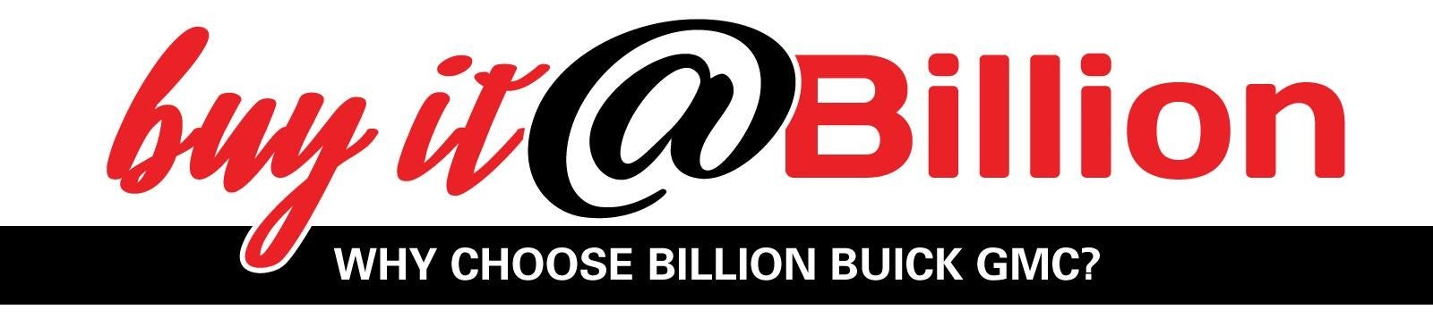 Why Choose Billion Buick GMC